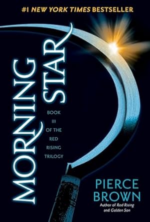 Morning Star – Red Rising Trilogy Book&nbsp;#3