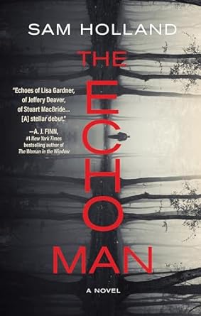 The Echo Man – Major Crimes Series&nbsp;#1