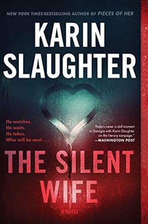 The Silent Wife – Will Trent Series&nbsp;#10