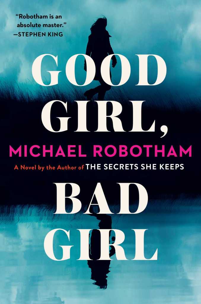 Good Girl, Bad&nbsp;Girl